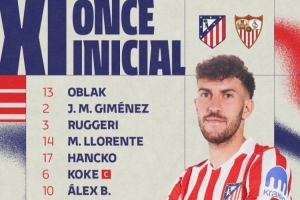 馬競(jìng)vs塞維首發(fā)：小蜘蛛、巴埃納先發(fā) 瑟爾洛特、朱利亞諾出戰(zhàn)